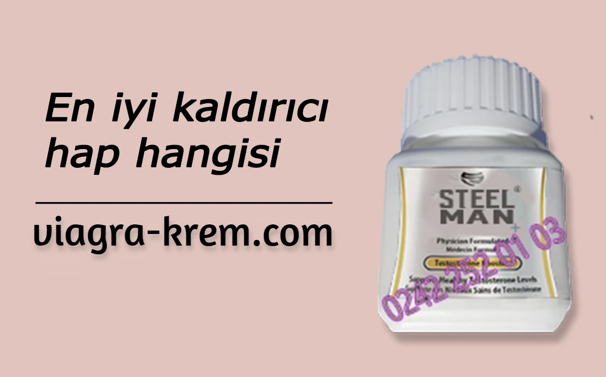 En iyi kaldırıcı hap hangisi