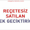 Reçetesiz Satılan Erkek Geciktiriciler