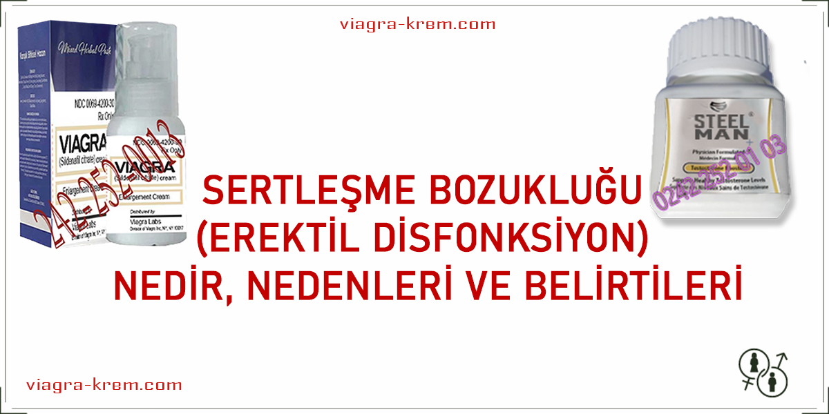 Sertleşme Bozukluğu (erektil disfonksiyon) Nedir, Nedenleri ve Belirtileri