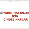 Diyabet hastaları için cinsel haplar